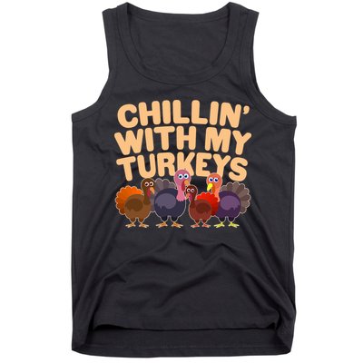 Thanksgiving Chillin' With My Turkeys Tank Top