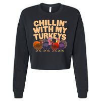 Thanksgiving Chillin' With My Turkeys Cropped Pullover Crew