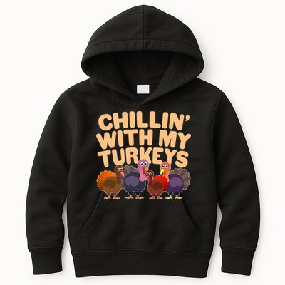 Thanksgiving Chillin' With My Turkeys Kids Hoodie