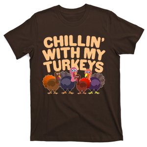 Thanksgiving Chillin' With My Turkeys T-Shirt