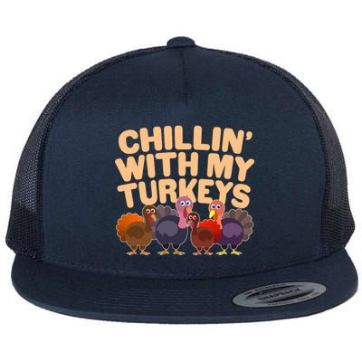 Thanksgiving Chillin' With My Turkeys Flat Bill Trucker Hat