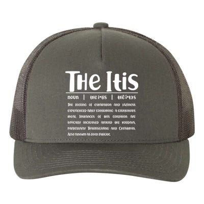 Thanksgiving Christmas The Itis Yupoong Adult 5-Panel Trucker Hat