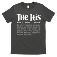 Thanksgiving Christmas The Itis T-Shirt