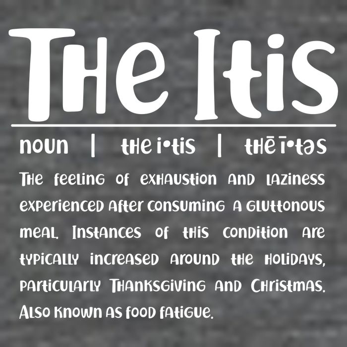 Thanksgiving Christmas The Itis T-Shirt
