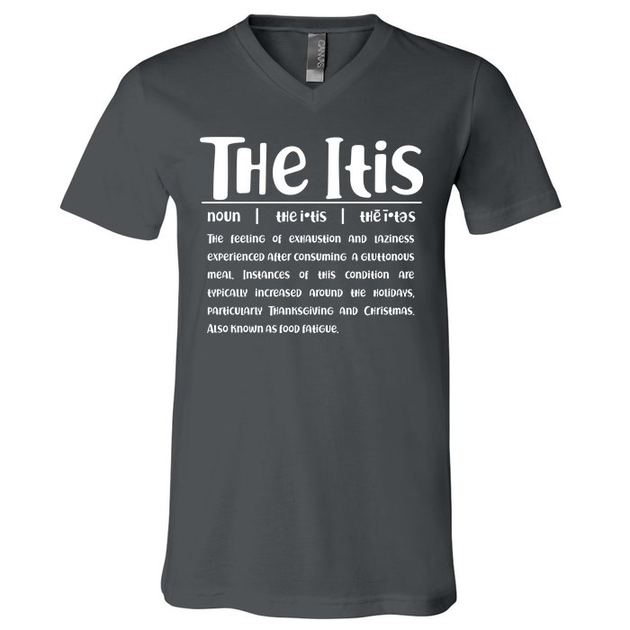 Thanksgiving Christmas The Itis V-Neck T-Shirt