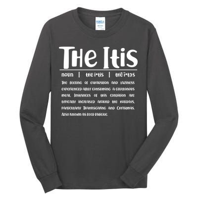 Thanksgiving Christmas The Itis Tall Long Sleeve T-Shirt