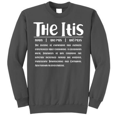 Thanksgiving Christmas The Itis Tall Sweatshirt