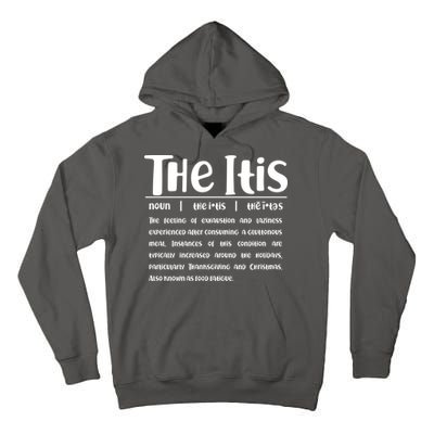 Thanksgiving Christmas The Itis Tall Hoodie
