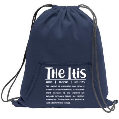 Thanksgiving Christmas The Itis Sweatshirt Cinch Pack Bag