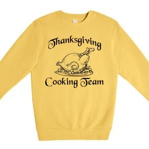 Thanksgiving Cooking Team Premium Crewneck Sweatshirt