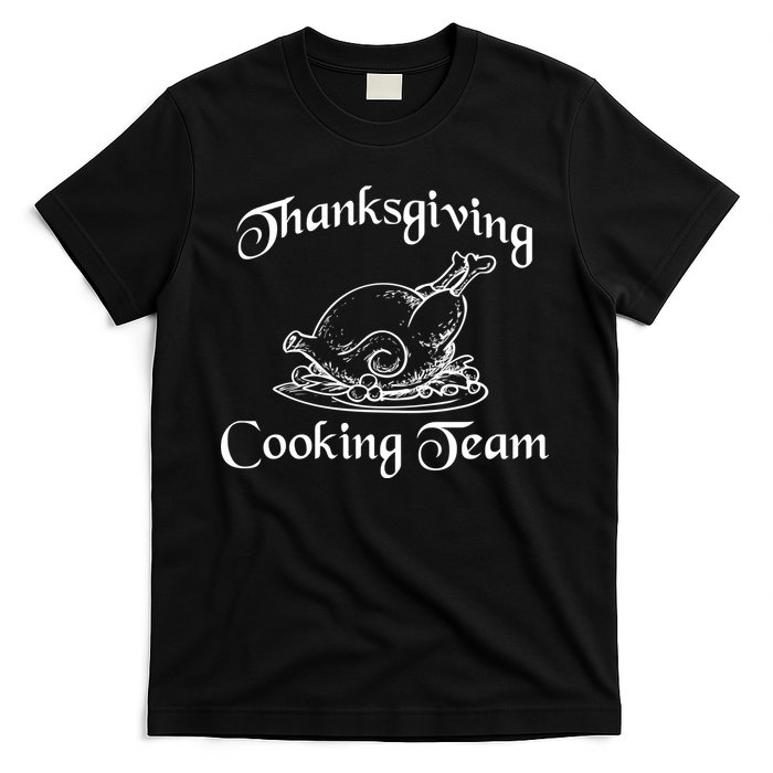 Thanksgiving Cooking Team T-Shirt