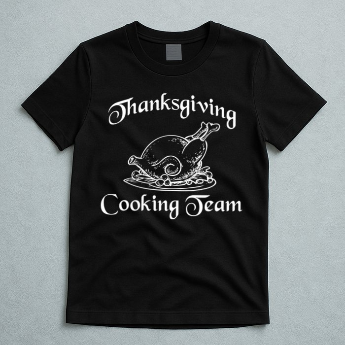 Thanksgiving Cooking Team T-Shirt