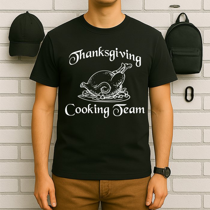 Thanksgiving Cooking Team T-Shirt