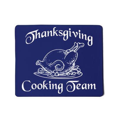 Thanksgiving Cooking Team Mousepad