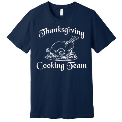 Thanksgiving Cooking Team Premium T-Shirt