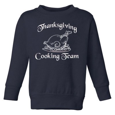 Thanksgiving Cooking Team Toddler Sweatshirt