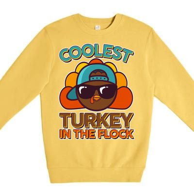 Thanksgiving Coolest Turkey In The Flock Premium Crewneck Sweatshirt