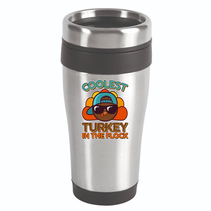 Thanksgiving Coolest Turkey In The Flock 16oz Travel Tumbler