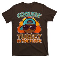 Thanksgiving Coolest Turkey In The Flock T-Shirt