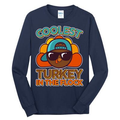 Thanksgiving Coolest Turkey In The Flock Tall Long Sleeve T-Shirt