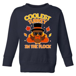 Thanksgiving Cute Coolest Turkey In The Flock Toddler Sweatshirt