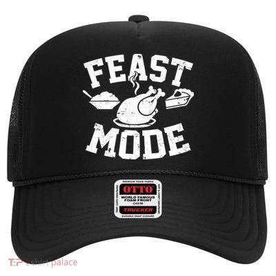 Thanksgiving Feast Mode High Crown Mesh Back Trucker Hat