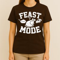 Thanksgiving Feast Mode T-Shirt