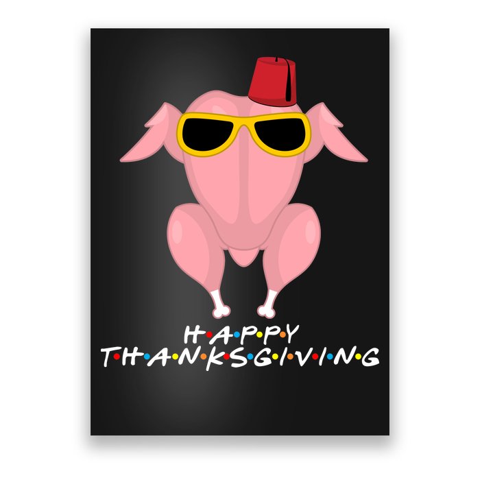 Thanksgiving Friends Funny Turkey Head Poster