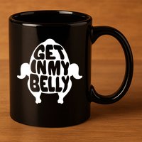 Thanksgiving Get In My Belly 11oz C Handle Ceramic Mug