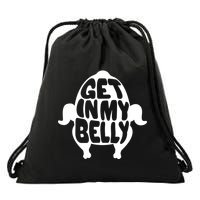 Thanksgiving Get In My Belly Drawstring Bag