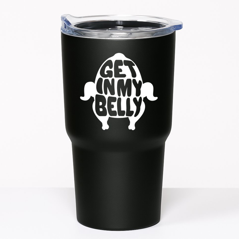 Thanksgiving Get In My Belly Tumbler