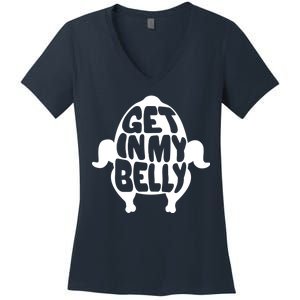 Thanksgiving Get In My Belly Women's V-Neck T-Shirt