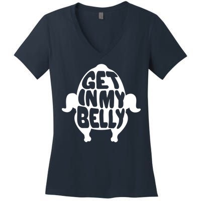 Thanksgiving Get In My Belly Women's V-Neck T-Shirt