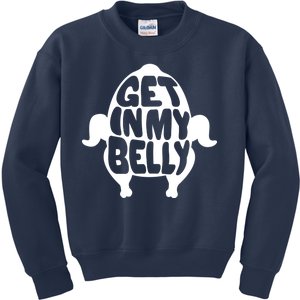 Thanksgiving Get In My Belly Kids Sweatshirt