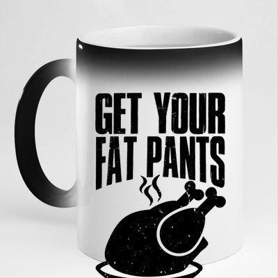 Thanksgiving Get Your Fat Pant Ready 11oz Black Color Changing Mug