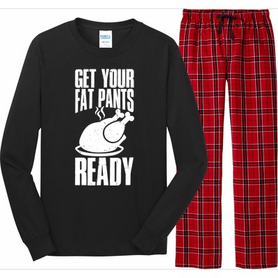 Thanksgiving Get Your Fat Pant Ready Long Sleeve Pajama Set