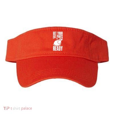 Thanksgiving Get Your Fat Pant Ready Visor