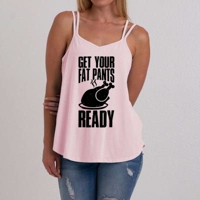 Thanksgiving Get Your Fat Pant Ready Women's Strappy Tank