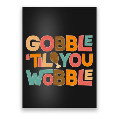 Thanksgiving Gobble 'Til You Wobble Dinner Vintage Poster
