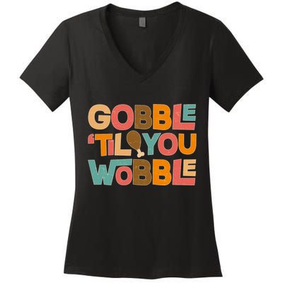 Thanksgiving Gobble 'Til You Wobble Dinner Vintage Women's V-Neck T-Shirt