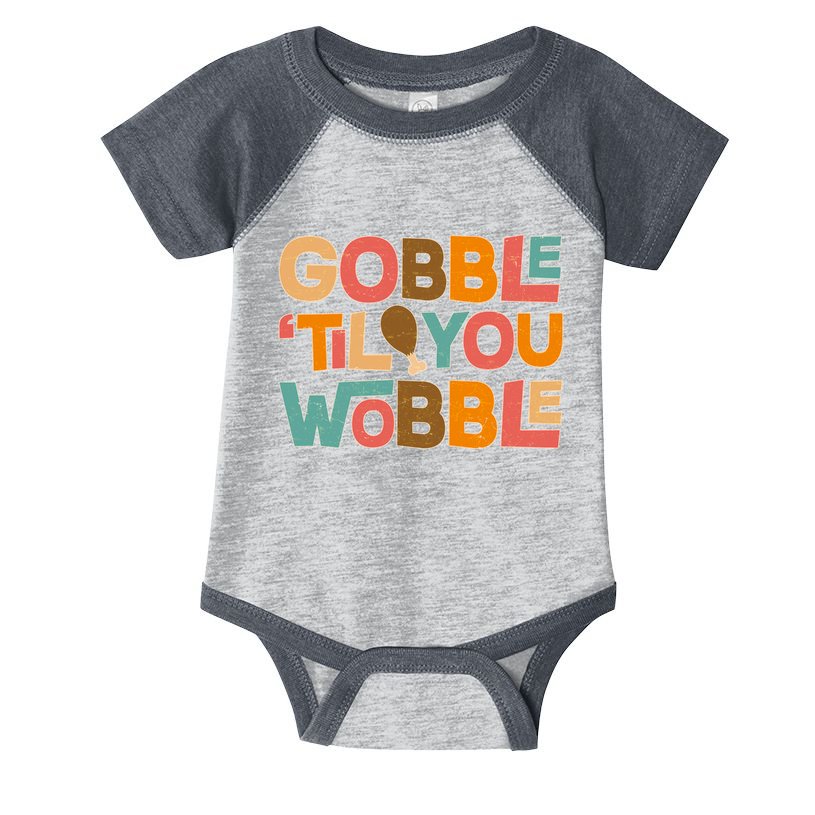 Thanksgiving Gobble 'Til You Wobble Dinner Vintage Infant Baby Jersey Bodysuit