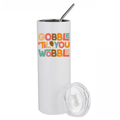 Thanksgiving Gobble 'Til You Wobble Dinner Vintage Stainless Steel Tumbler