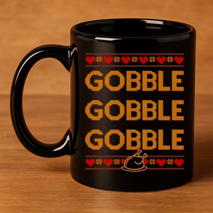 Thanksgiving Gobble X3 Ugly Sweater 11oz C Handle Ceramic Mug