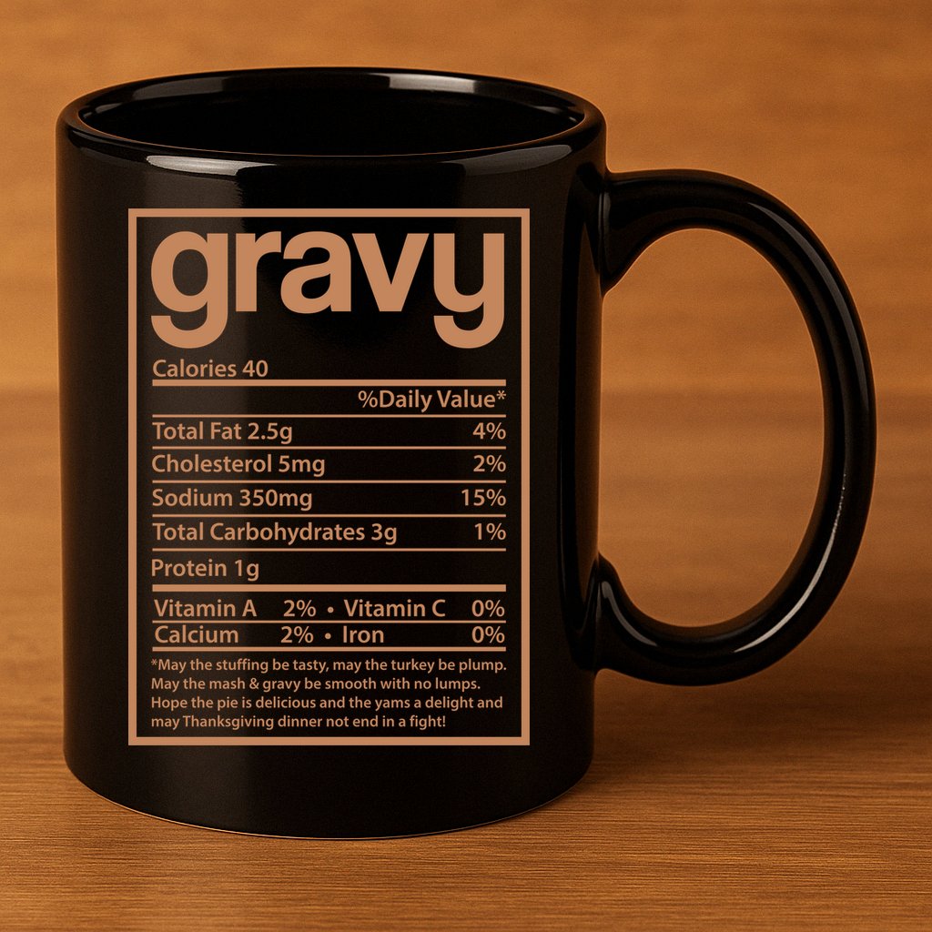 Thanksgiving Gravy Nutrition Facts 11oz C Handle Ceramic Mug