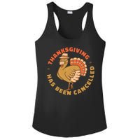 Thanksgiving Has Been Canceled Ladies PosiCharge Competitor Racerback Tank