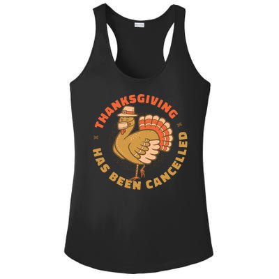 Thanksgiving Has Been Canceled Ladies PosiCharge Competitor Racerback Tank