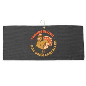 Thanksgiving Has Been Canceled Large Microfiber Waffle Golf Towel