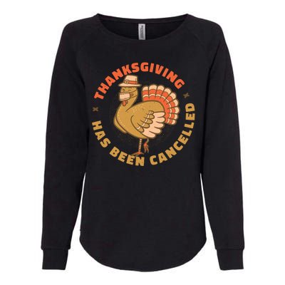 Thanksgiving Has Been Canceled Womens California Wash Sweatshirt