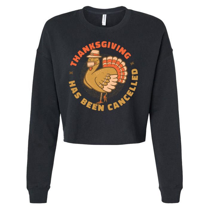 Thanksgiving Has Been Canceled Cropped Pullover Crew