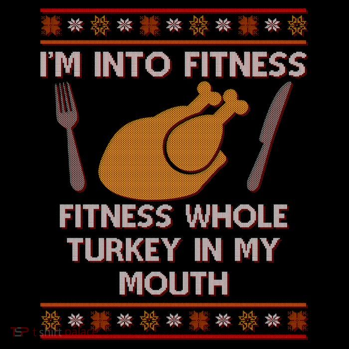 Thanksgiving I'm Into Fitness Ugly Sweater Tall T-Shirt